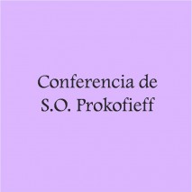 Conferencia de S.O. Prokofieff